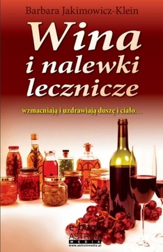 Wina i nalewki lecznicze - ebook