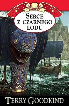 Serce z czarnego lodu - Terry Goodkind
