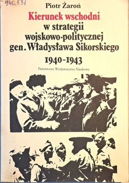KIERUNEK WSCHODNI W STRATEGII WOJSKOWO-POLITYCZNEJ
