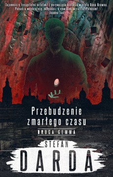 PRZEBUDZENIE ZMARŁEGO CZASU TOM 2 DRUGA GEMMA