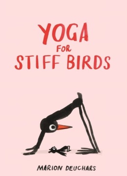 Yoga for Stiff Birds MARION DEUCHARS