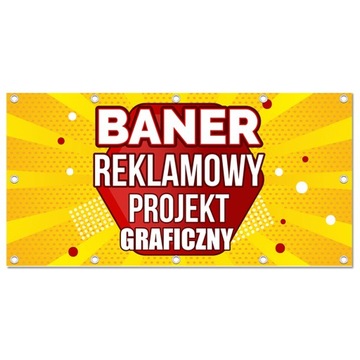 PROFESJONALNY PROJEKT GRAFICZNY baner reklamowy