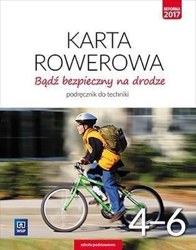 Bądź bezpieczny na dr 4-6 Karta rowerowa Technika