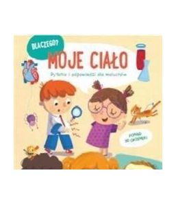 DLACZEGO? MOJE CIAŁO [KSIĄŻKA]