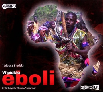 W PIEKLE EBOLI TADEUSZ BIEDZKI CD