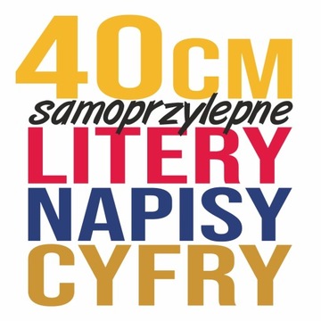 LITERY CYFRY SAMOPRZYLEPNE naklejki REKLAMA - 40cm