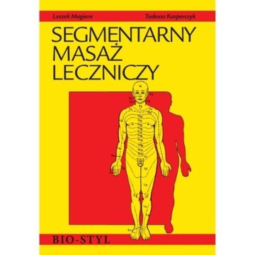 KSIĄŻKA SEGMENTARNY MASAŻ LECZNICZY LESZEK MAGIERA