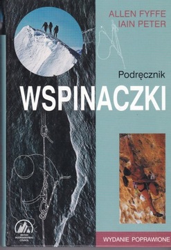 Podręcznik wspinaczki - A. Fyffe, I. Peter BDB -