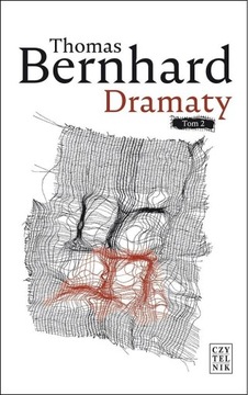DRAMATY T.2 THOMAS BERNHARD