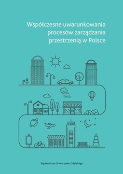 WSPÓŁCZESNE UWARUNKOWANIA PROCESÓW ZARZĄD.. EBOOK