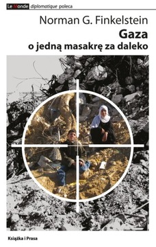 Gaza - o jedną masakrę za daleko - ebook