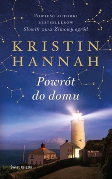 POWRÓT DO DOMU Kristin Hannah 2023