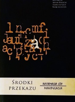 Środki przekazu Informacja czy manipulacja SPK