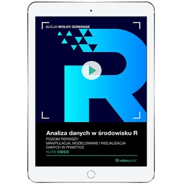 Analiza danych w środowisku R. Kurs video. Poziom
