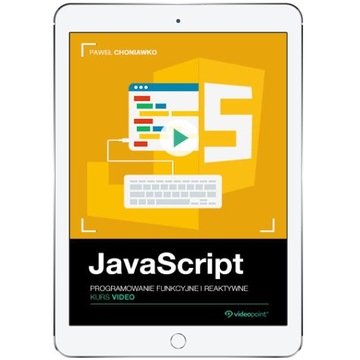 JavaScript. Kurs video. Programowanie funkcyjne