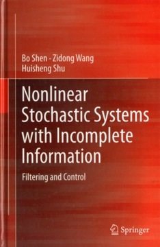 Nonlinear Stochastic Systems with Incomplete Infor
