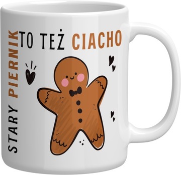 KUBEK STARY PIERNIK CIACHO ŚMIESZNY 330 ML PREZENT