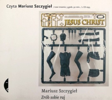 Zrób sobie raj Mariusz Szczygieł Audiobook CD