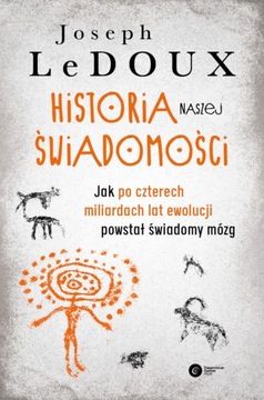 Historia naszej świadomości wyd. 1 - Outlet