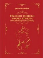 Przygody dobrego wojaka Szwejka - Jaroslav Hasek