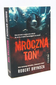 Mroczna toń Robert Bryndza