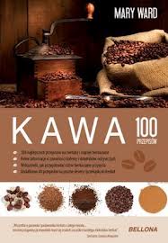 Kawa. 100 przepisów Mary Ward