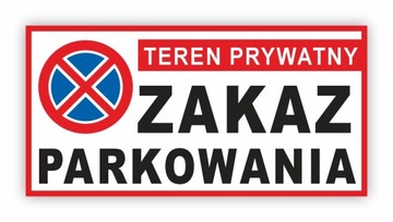 NAKLEJKA ZNAK TEREN PRYWATNY ZAKAZ 46x24cm