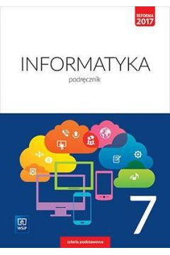 Informatyka 7 WSIP Podręcznik Praca zbiorowa używany