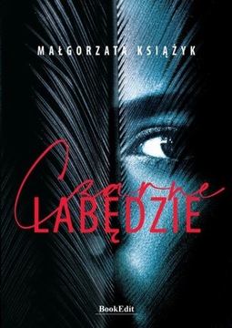 CZARNE ŁABĘDZIE MAŁGORZATA KSIĄŻYK EBOOK