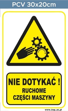 Tabliczka BHP nie dotykać maszyny #116 30x20cm P