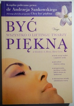 Być piękną dr Kimberly A. Henry M. Costa