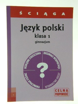 JĘZYK POLSKI KLASA I GIMNAZJUM - ŚCIĄGA Włodarczyk