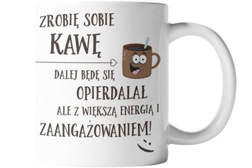 KUBEK ZABAWNY PREZENT PRACA KAWA KOLEGA KOLEŻANKA