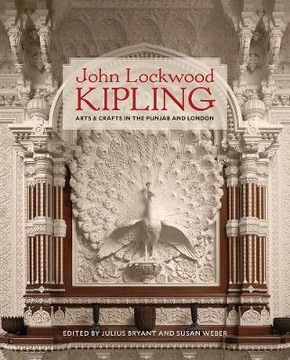 John Lockwood Kipling: Arts and Crafts in the Punj