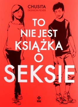 TO NIE JEST KSIĄŻKA O SEKSIE - Chusita Fasion Feve