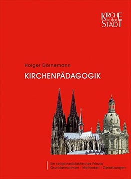 Kirchenpädagogik: Ein religionsdidaktisches Prinz