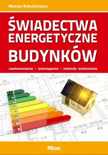 Świadectwo Energetyczne Budynku 2023, Robakiewicz