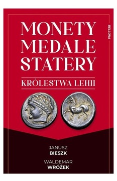 MONETY, MEDALE I STATERY KRÓLESTWA LEHII - Janusz