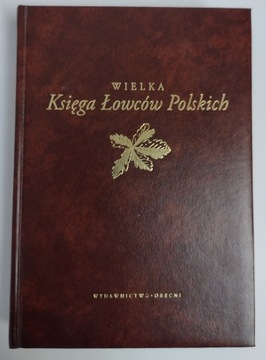 WIELKA KSIĘGA ŁOWCÓW POLSKICH