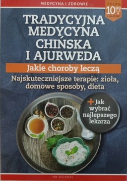 TRADYCYJNA MEDYCYNA CHIŃSKA I AJURWEDA