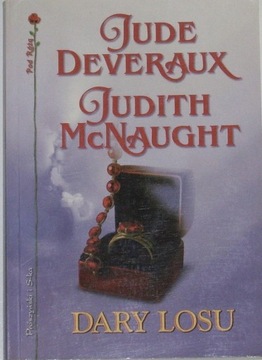 Dary losu - Jude Deveraux, Judith McNaught