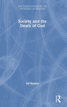 Society and the Death of God Restivo Sal