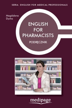 ENGLISH FOR PHARMACISTS PODRĘCZNIK NOWY