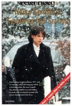 Peter Hoeg MISS SMILLA'S FEELING FOR SNOW