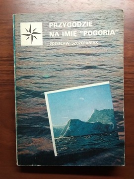 Przygodzie na imię Pogoria - Szczepaniak