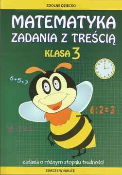Matematyka Zadania z treścią Klasa 3.