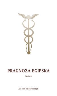 Pragnoza egipska Tom 4 / Rozekrius Pers