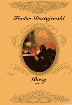 BIESY TOM 1 Dostojewski w