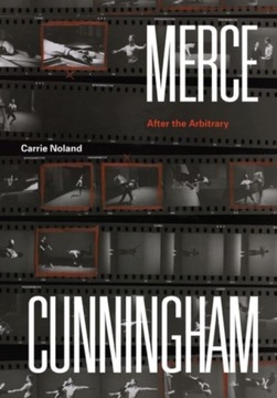 Merce Cunningham: After the Arbitrary Noland