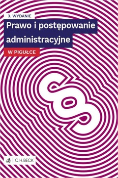 Prawo i postępowanie administracyjne w pigułce w.3